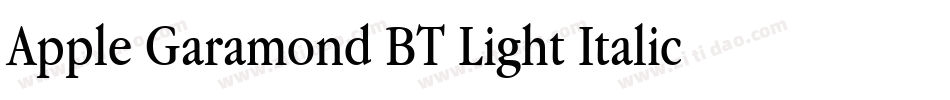 Apple Garamond BT Light Italic字体转换